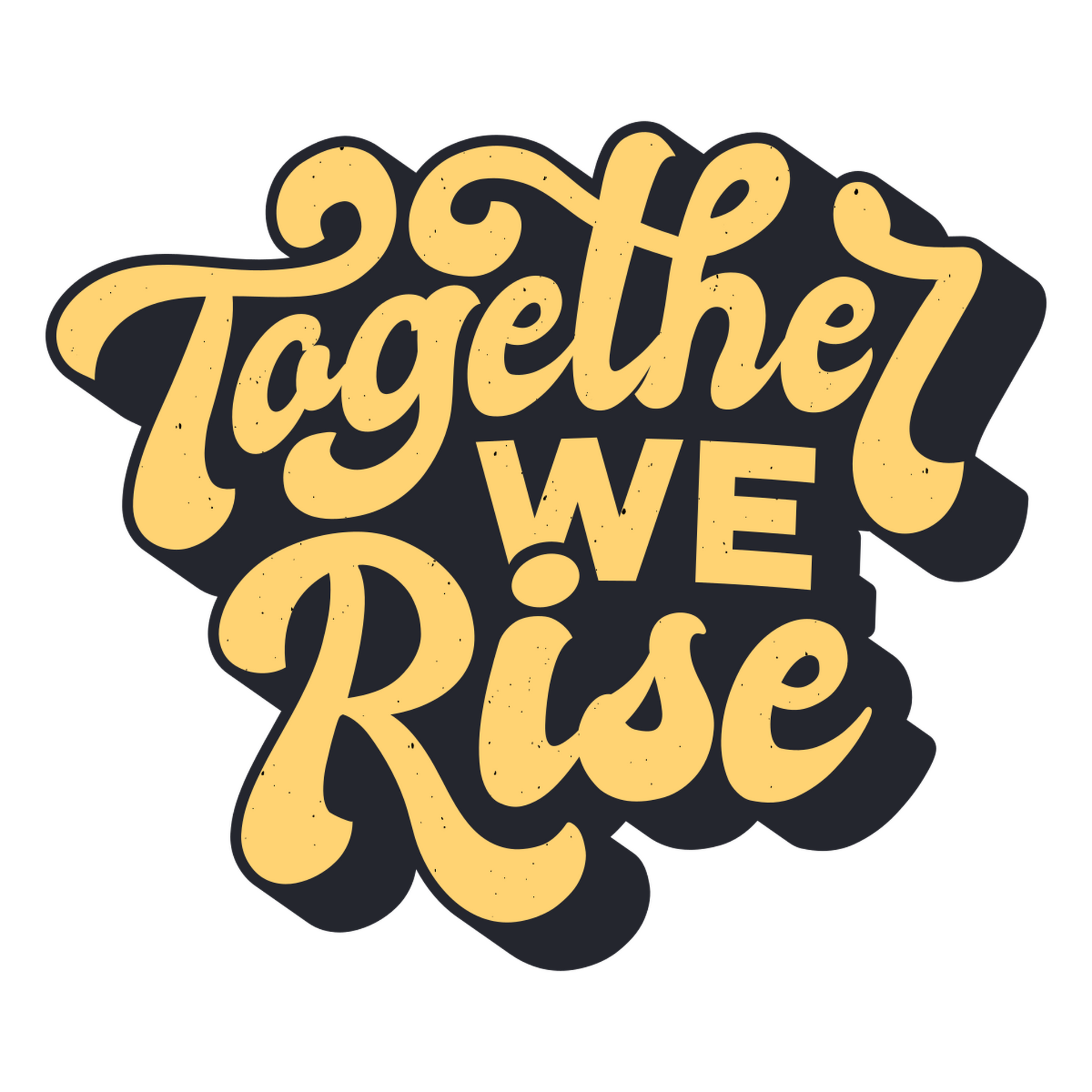 Together We Rise DTF 6 pack