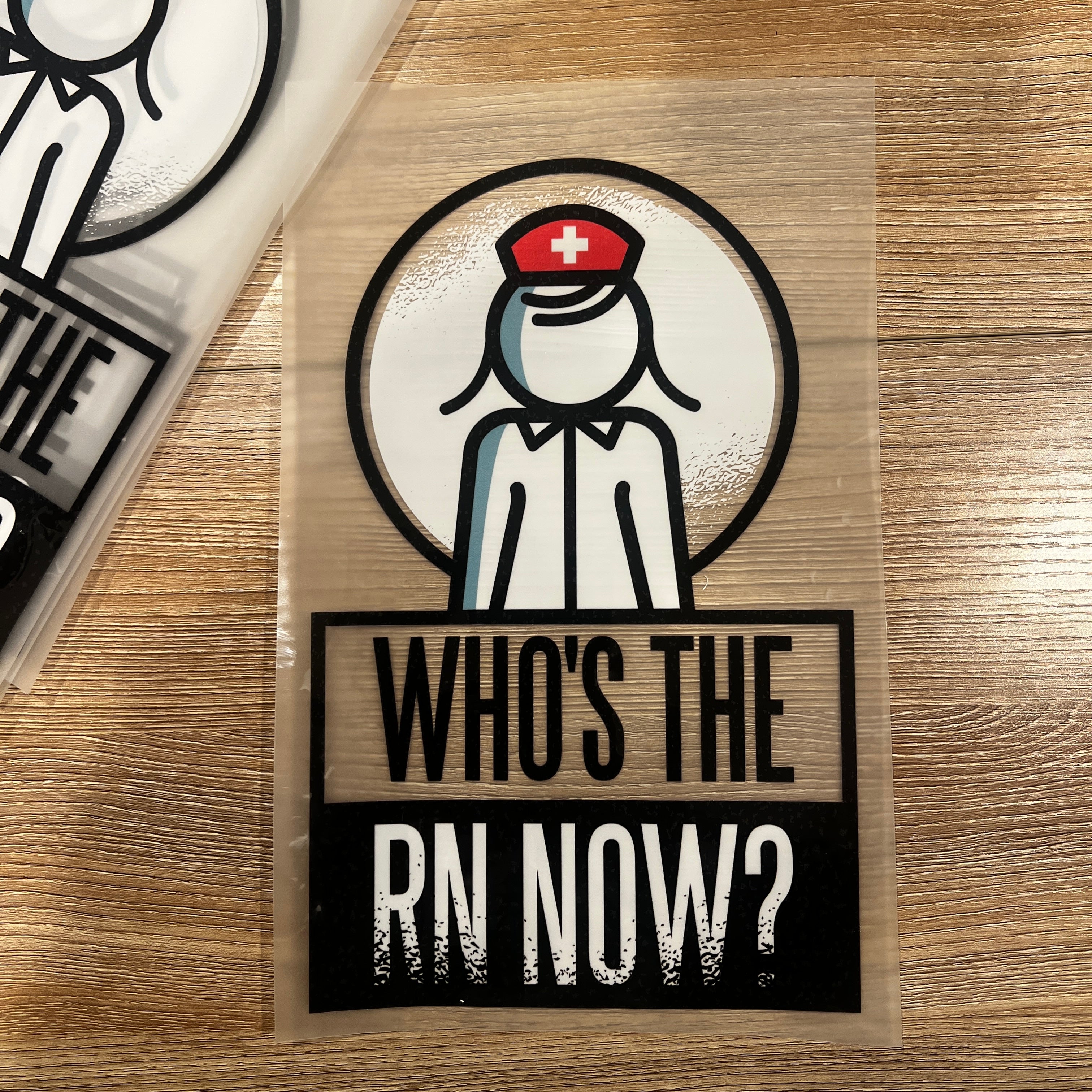 Who's The RN Now Nurse (6 Pack)
