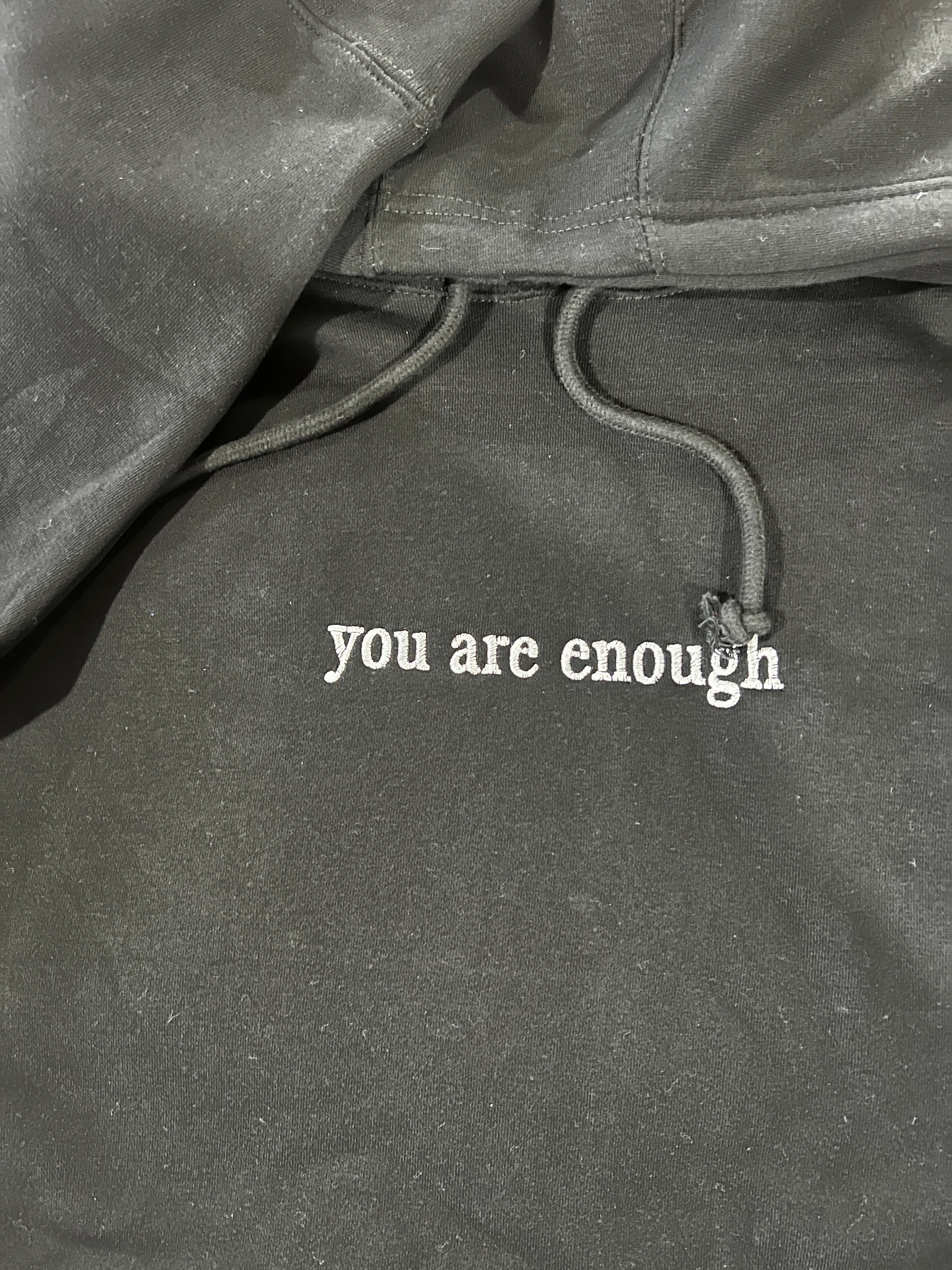 You Are Enough Hooded Sweater