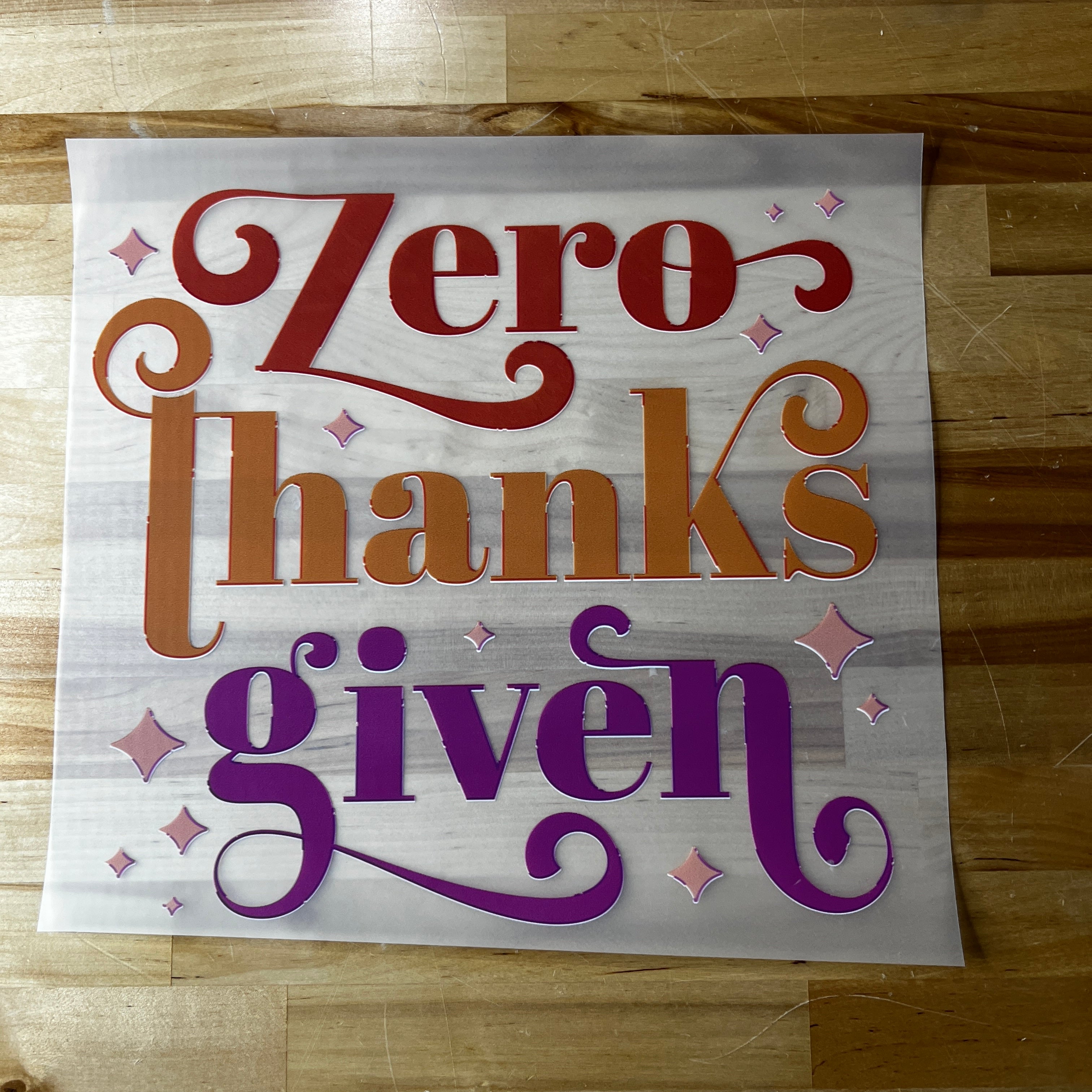 Zero Thanks Given DTF 6 Pack