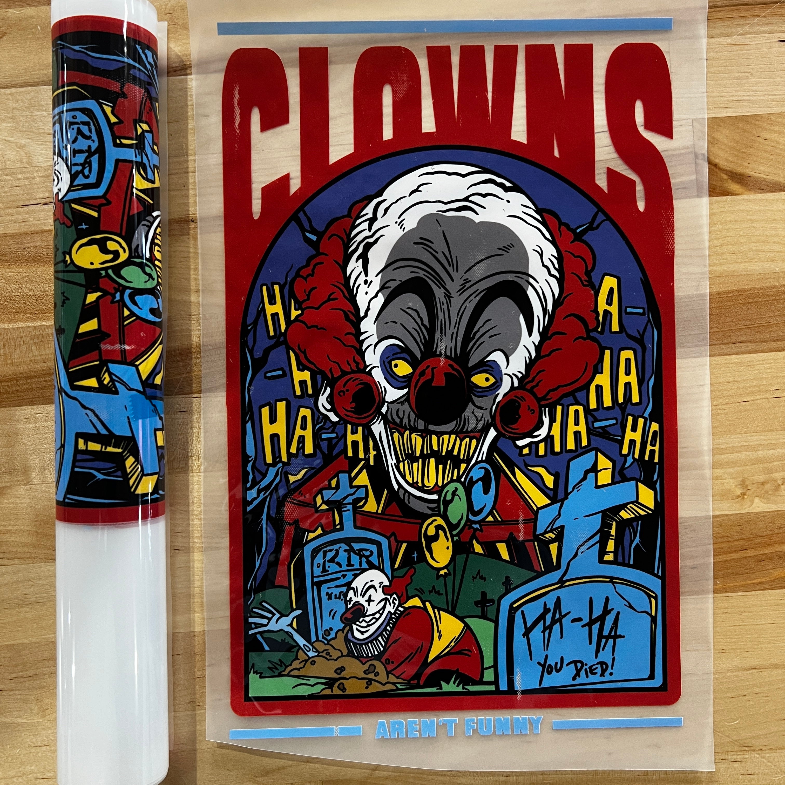 Clowns are not Funny DTF Transfer (6 Pack)
