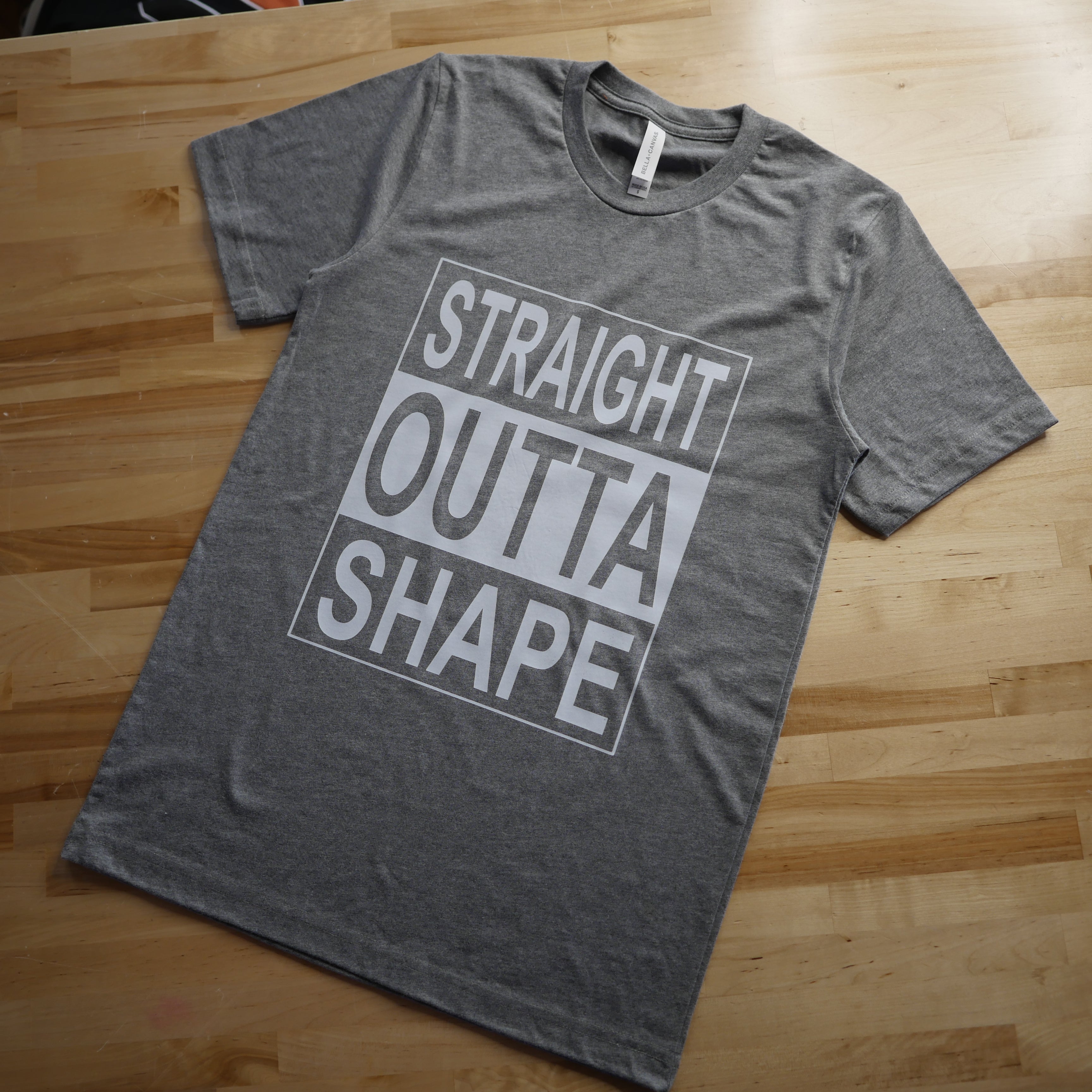 Straight Outta Shape Tee