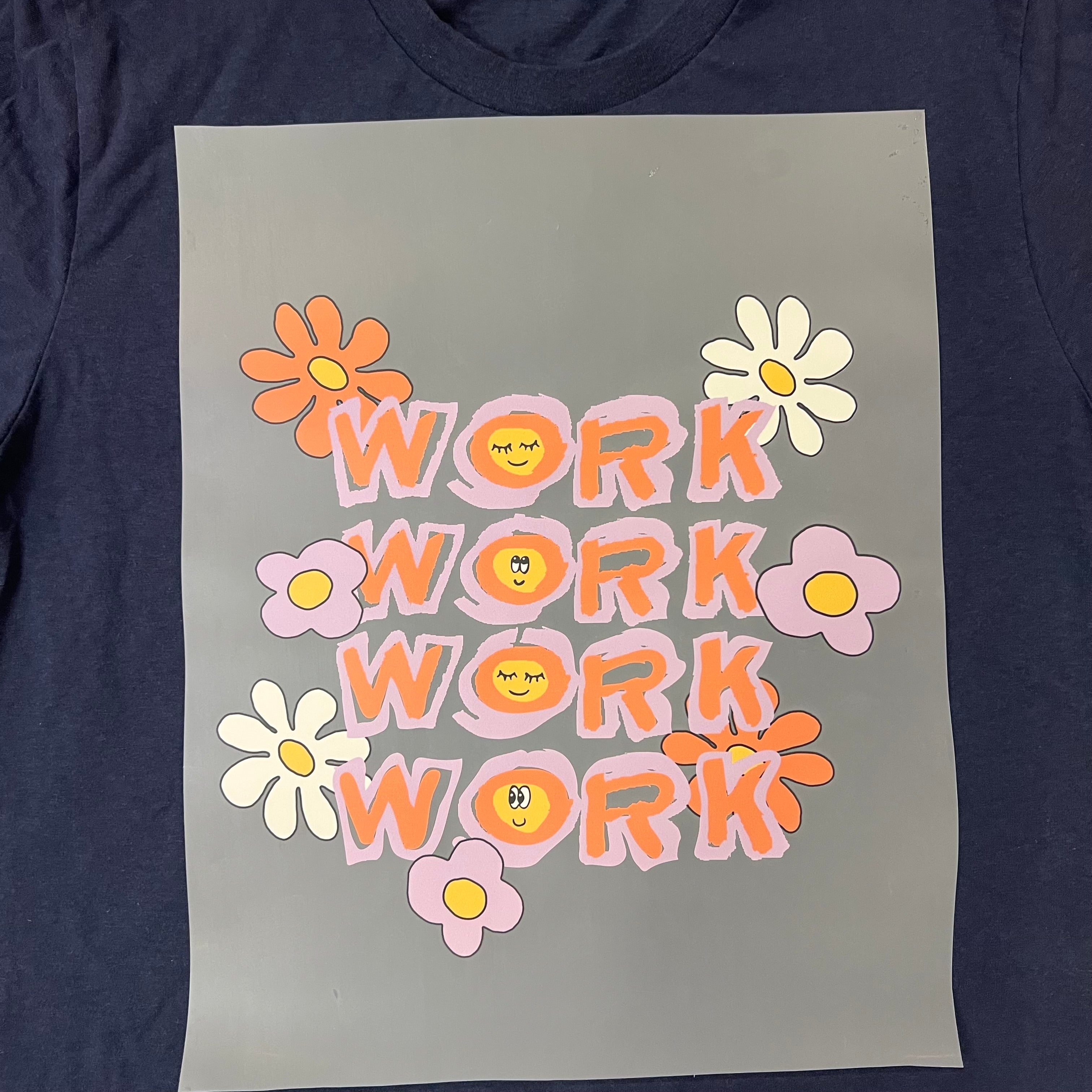 Work Work Work Dtf