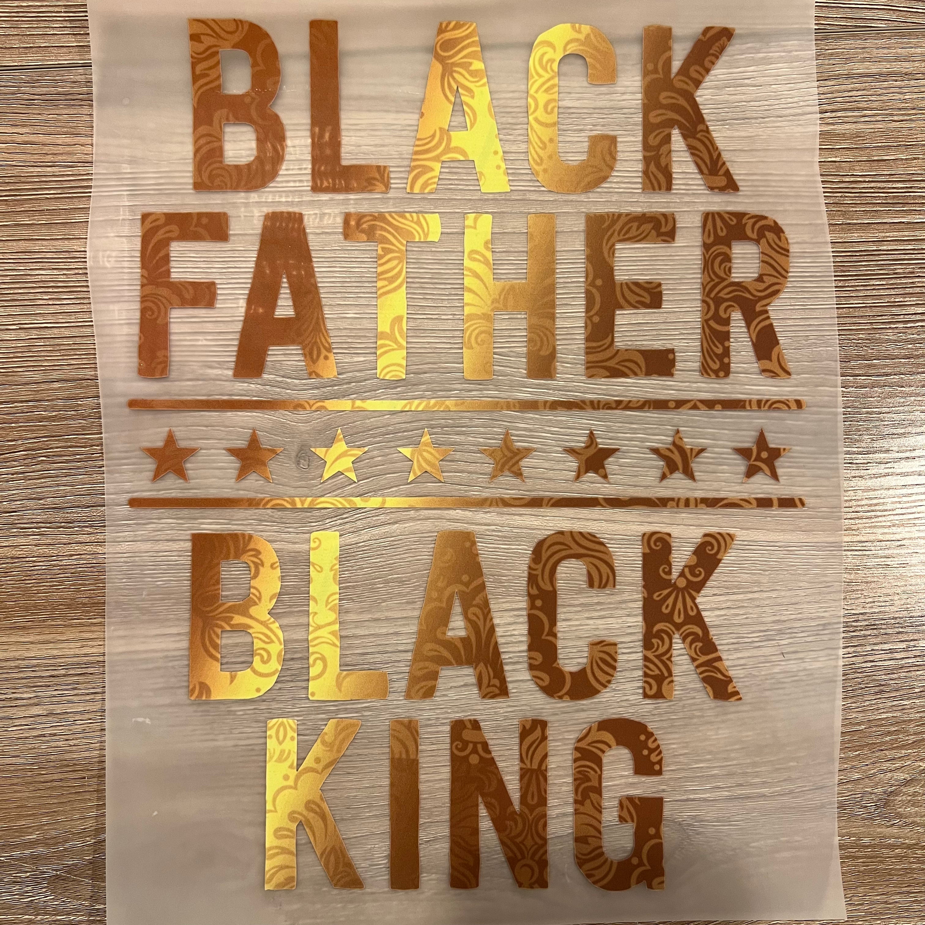 Black Father Black King